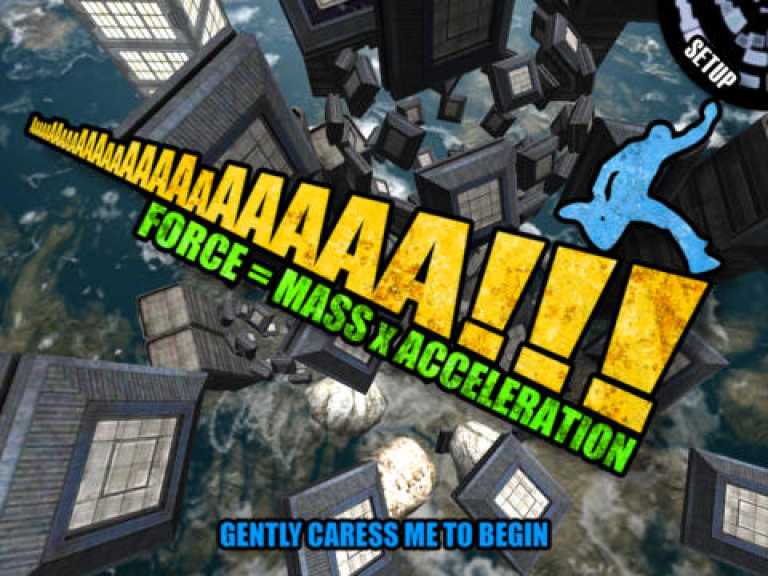 AaaaaAAaaaAAAaaAAAAaAAAAA!!! (Force = Mass x Acceleration)